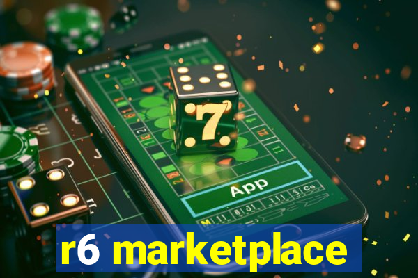r6 marketplace